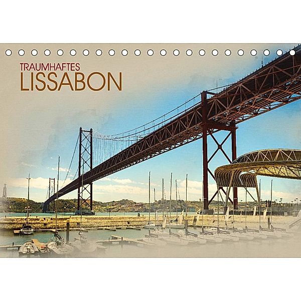 Traumhaftes Lissabon (Tischkalender 2023 DIN A5 quer), Dirk Meutzner