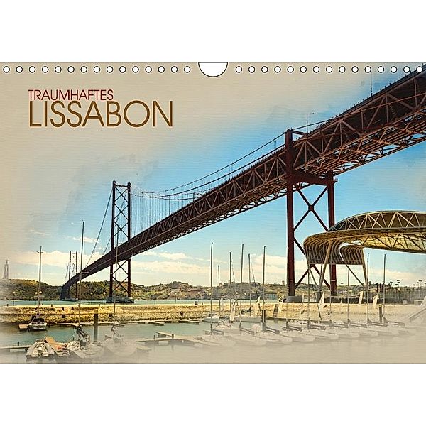 Traumhaftes Lissabon (Wandkalender 2017 DIN A4 quer), Dirk Meutzner