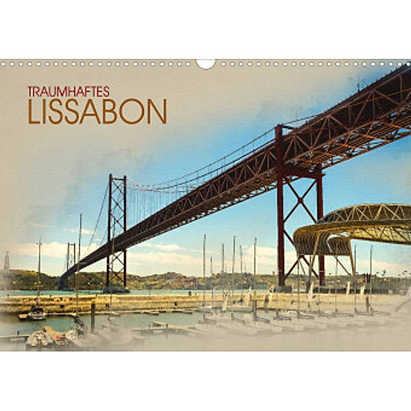 Traumhaftes Lissabon (Wandkalender 2022 DIN A3 quer), Dirk Meutzner