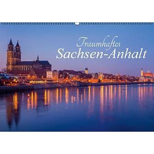 Traumhaftes Sachsen Anhalt (Wandkalender 2016 DIN A2 quer), Martin Wasilewski