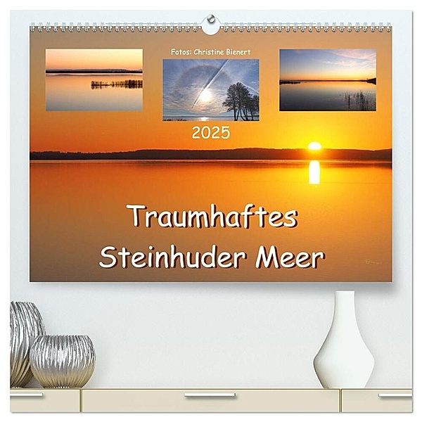 Traumhaftes Steinhuder Meer (hochwertiger Premium Wandkalender 2025 DIN A2 quer), Kunstdruck in Hochglanz, Calvendo, Christine Bienert