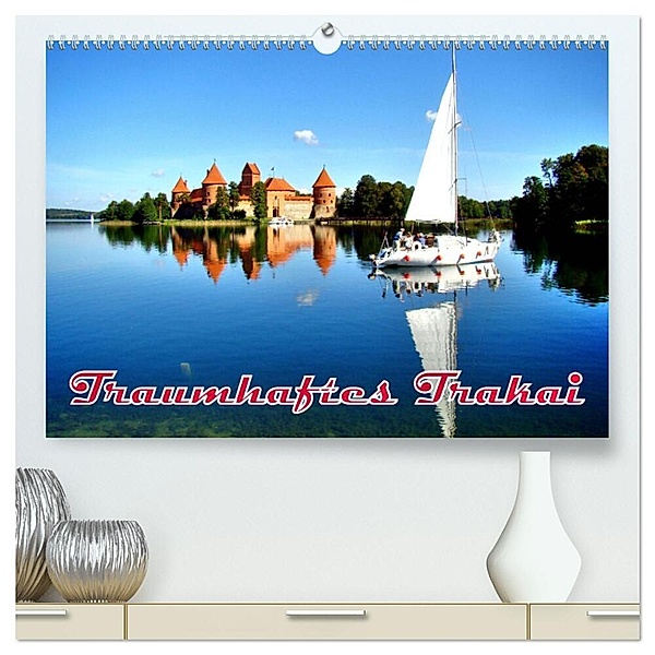 Traumhaftes Trakai (hochwertiger Premium Wandkalender 2024 DIN A2 quer), Kunstdruck in Hochglanz, Henning von Löwis of Menar