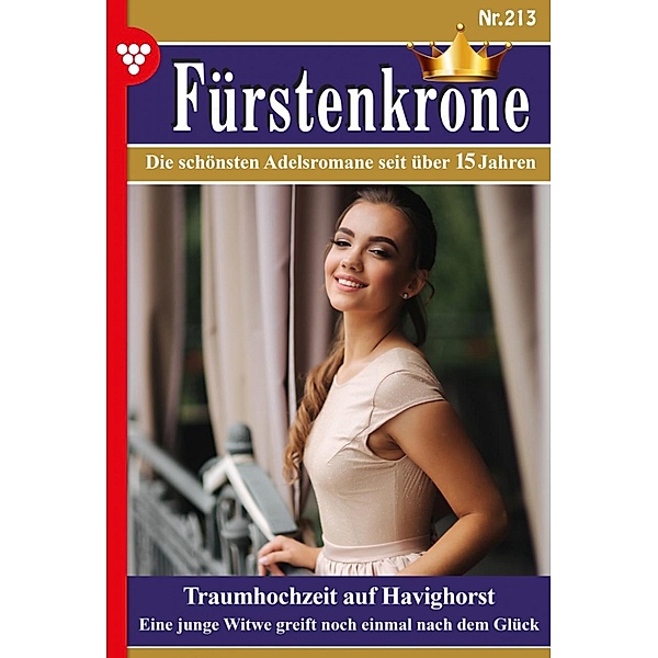 Traumhochzeit auf Havighorst / Fürstenkrone Bd.213, Bianca Maria
