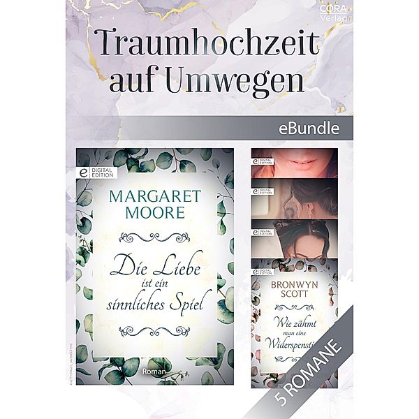 Traumhochzeit auf Umwegen, Margaret Moore, Bronwyn Scott, Kate Hewitt, Louisa Heaton, Fiona McArthur