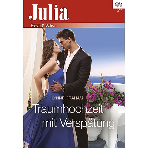 Traumhochzeit mit Verspätung / Julia (Cora Ebook) Bd.2370, Lynne Graham