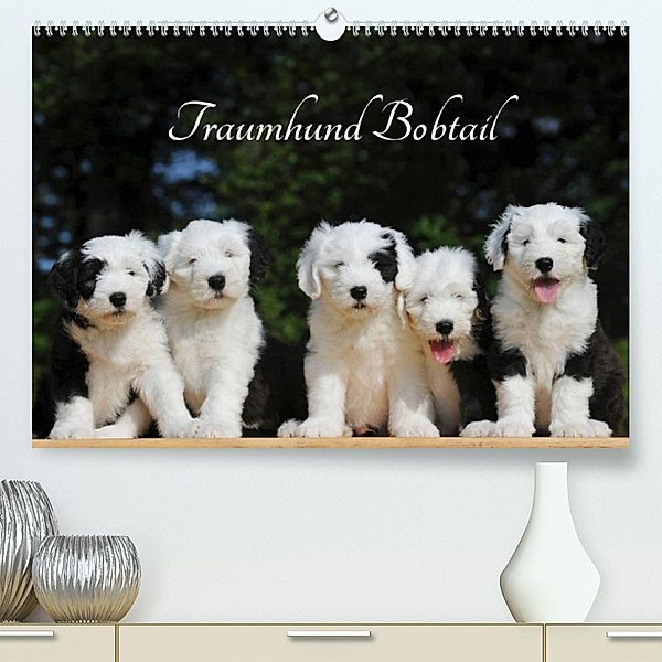 Traumhund Bobtail (Premium, hochwertiger DIN A2 Wandkalender 2023, Kunstdruck in Hochglanz), Sigrid Starick