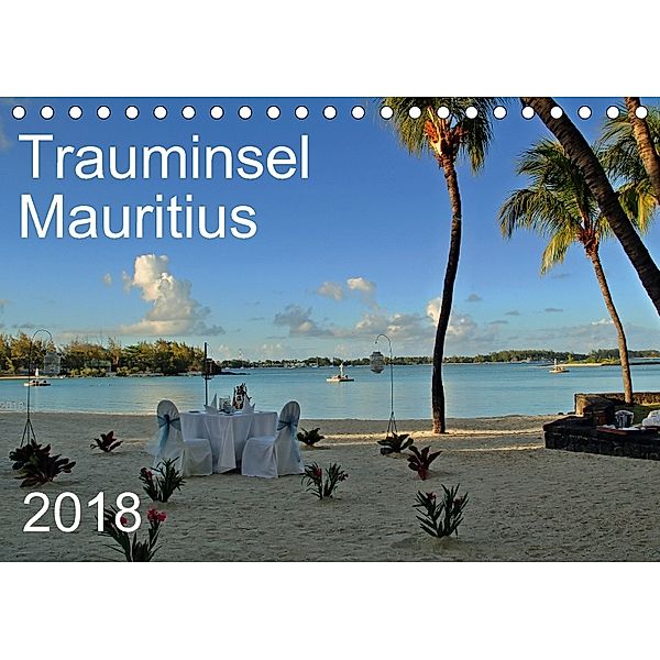 Trauminsel Mauritius (Tischkalender 2018 DIN A5 quer), Petra Linzner