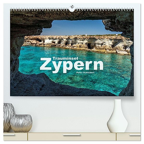 Trauminsel Zypern (hochwertiger Premium Wandkalender 2025 DIN A2 quer), Kunstdruck in Hochglanz, Calvendo, Peter Schickert