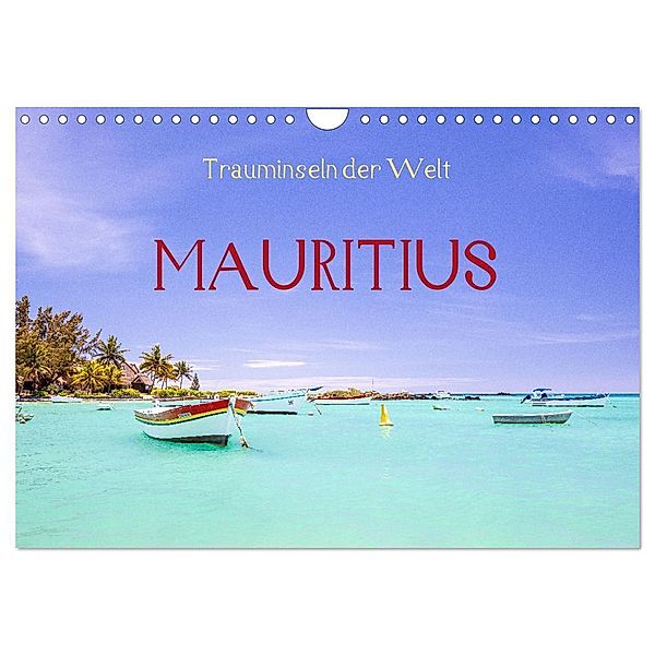 Trauminseln der Welt - Mauritius (Wandkalender 2024 DIN A4 quer), CALVENDO Monatskalender, Reinhard Müller