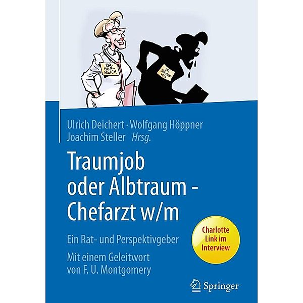 Traumjob oder Albtraum - Chefarzt m/w