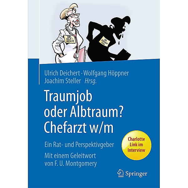 Traumjob oder Albtraum - Chefarzt m/w