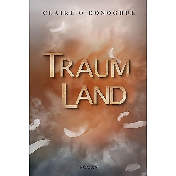 Traumland, Claire O'Donoghue