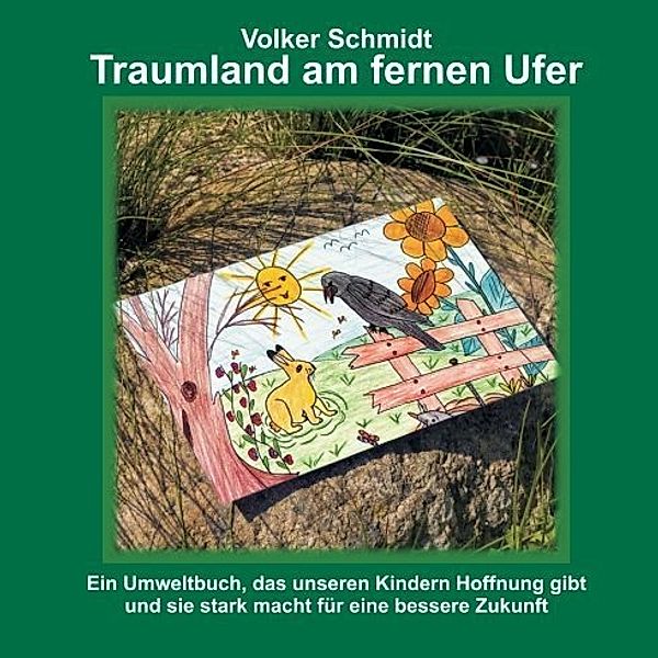 Traumland am fernen Ufer, Volker Schmidt