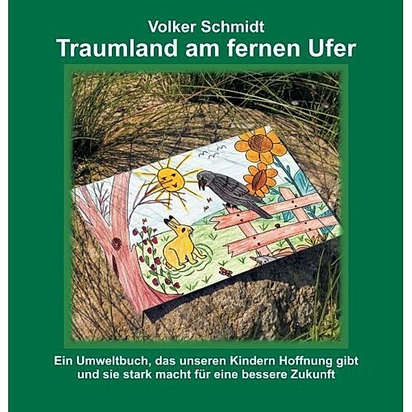 Traumland am fernen Ufer, Volker Schmidt