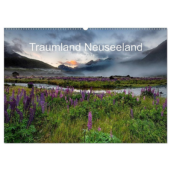 Traumland Neuseeland (Wandkalender 2024 DIN A2 quer), CALVENDO Monatskalender, Björn Alicke