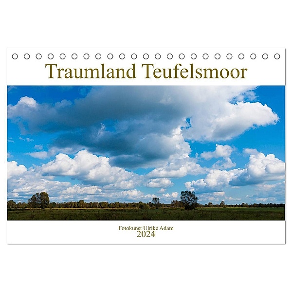 Traumland Teufelsmoor (Tischkalender 2024 DIN A5 quer), CALVENDO Monatskalender, Ulrike Adam