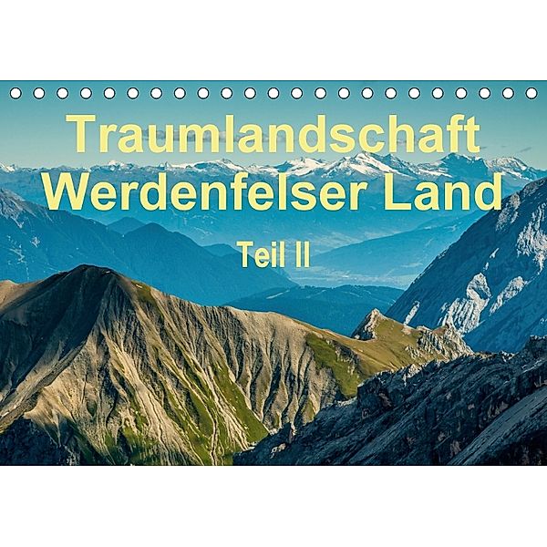 Traumlandschaft Werdenfelser Land - Teil II (Tischkalender 2018 DIN A5 quer), Erhard Hess