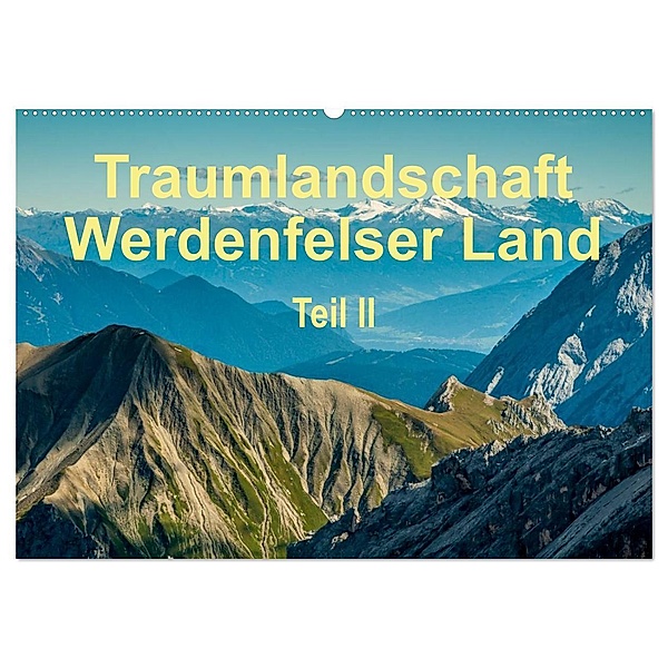 Traumlandschaft Werdenfelser Land - Teil II (Wandkalender 2024 DIN A2 quer), CALVENDO Monatskalender, Erhard Hess