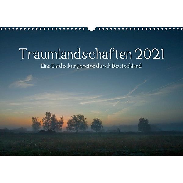 Traumlandschaften 2021 (Wandkalender 2021 DIN A3 quer), Marko Knuth