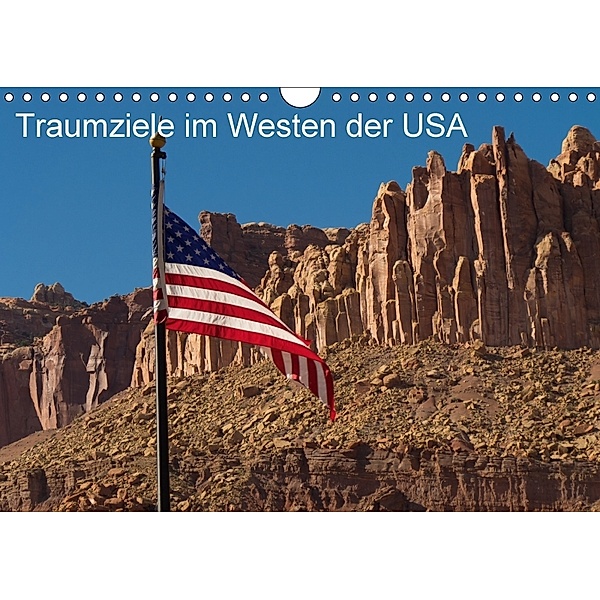 Traumlandschaften im Westen der USA (Wandkalender 2018 DIN A4 quer), Jürgen Klust