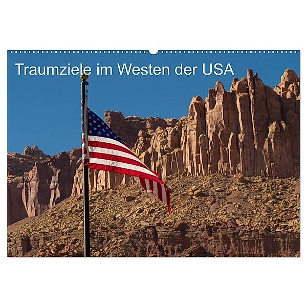 Traumlandschaften im Westen der USA (Wandkalender 2024 DIN A2 quer), CALVENDO Monatskalender, Jürgen Klust