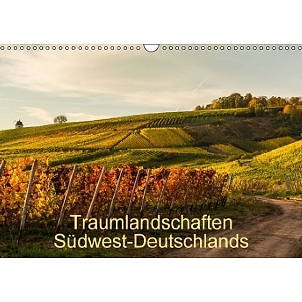 Traumlandschaften Südwest-Deutschlands (Wandkalender 2016 DIN A3 quer), Erhard Hess