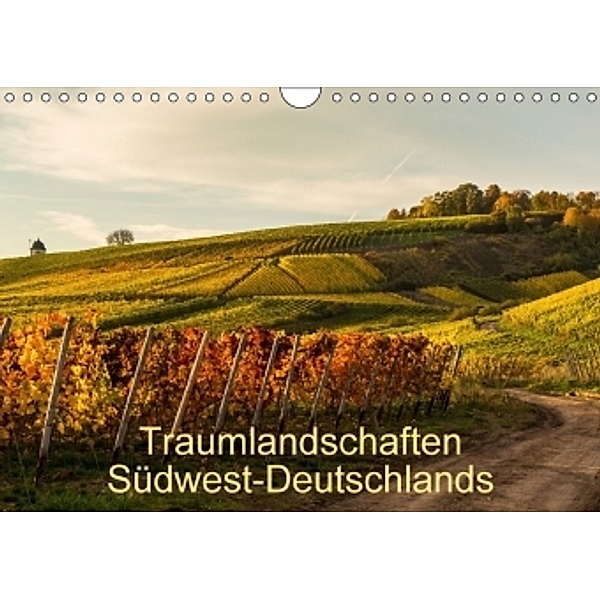 Traumlandschaften Südwest-Deutschlands (Wandkalender 2017 DIN A4 quer), Erhard Hess