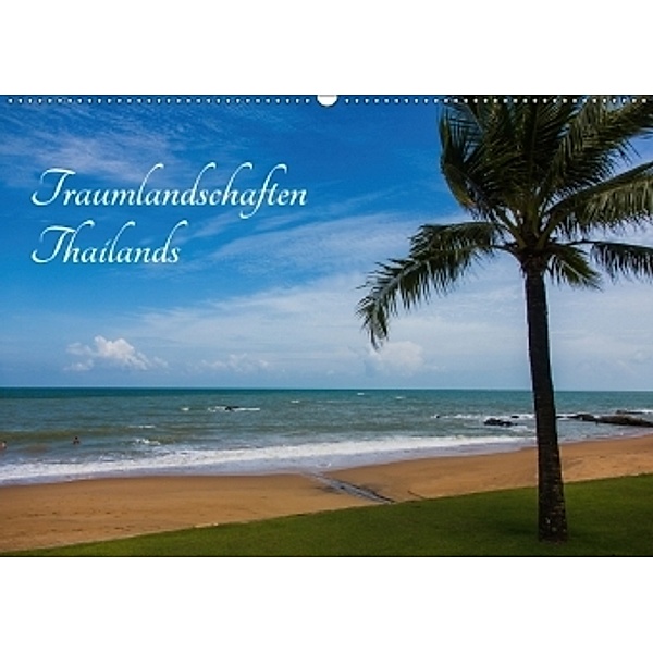 Traumlandschaften Thailands (Wandkalender 2017 DIN A2 quer), Verena Scholze