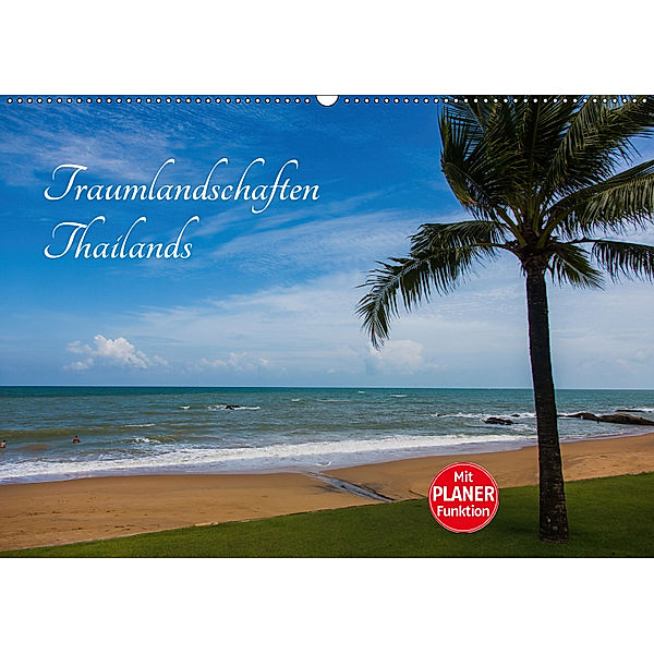 Traumlandschaften Thailands (Wandkalender 2019 DIN A2 quer), Verena Scholze