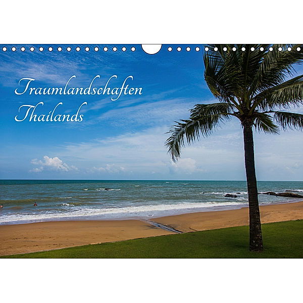 Traumlandschaften Thailands (Wandkalender 2019 DIN A4 quer), Verena Scholze