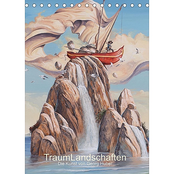 TraumLandschaften (Tischkalender 2023 DIN A5 hoch), Georg Huber