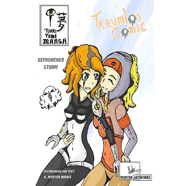Traumlos Comic Kanon und Tjari Yume Manga - Gefrorener Sturm, K. Morten Widrig