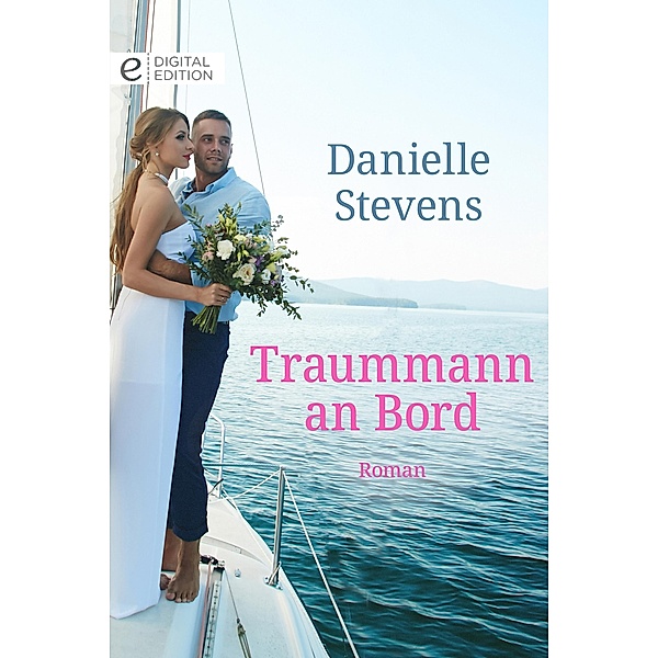 Traummann an Bord, Danielle Stevens