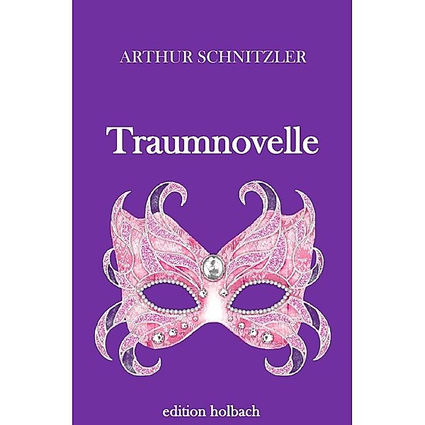 Traumnovelle, Arthur Schnitzler