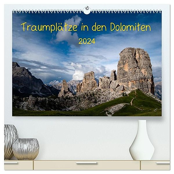 Traumplätze in den Dolomiten (hochwertiger Premium Wandkalender 2024 DIN A2 quer), Kunstdruck in Hochglanz, Sonja Jordan