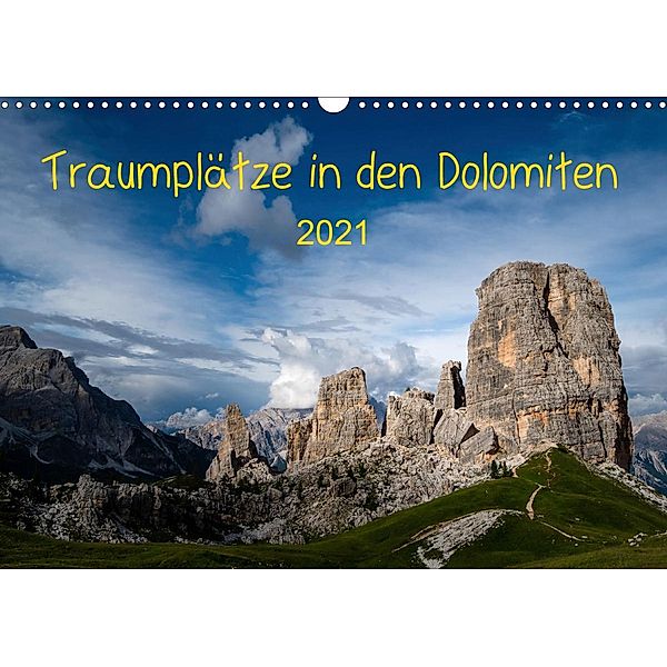 Traumplätze in den DolomitenAT-Version (Wandkalender 2021 DIN A3 quer), Sonja Jordan