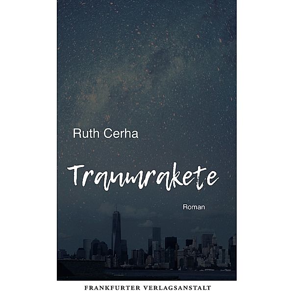 Traumrakete, Ruth Cerha