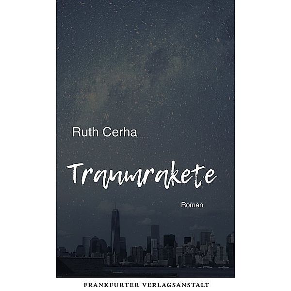 Traumrakete, Ruth Cerha