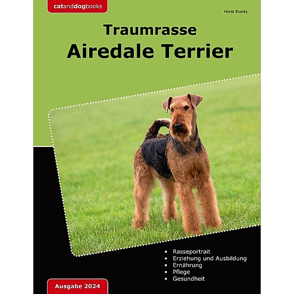 Traumrasse Airedale Terrier, Horst Evertz