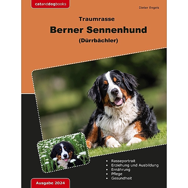Traumrasse Berner Sennenhund, Dieter Engels
