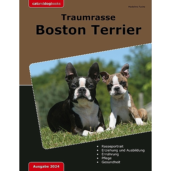 Traumrasse Boston Terrier, Madeline Fuchs