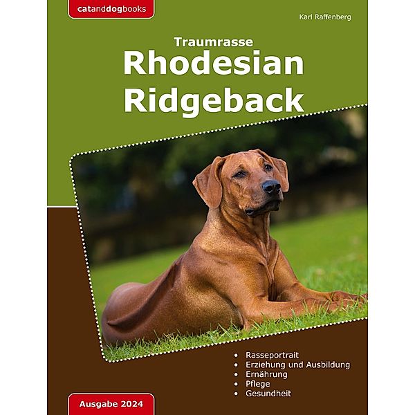 Traumrasse: Rhodesian Ridgeback, Karl Raffenberg