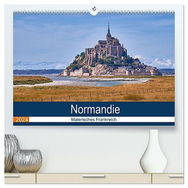 Traumreisen Normandie (hochwertiger Premium Wandkalender 2024 DIN A2 quer), Kunstdruck in Hochglanz, F. Metz