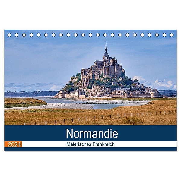 Traumreisen Normandie (Tischkalender 2024 DIN A5 quer), CALVENDO Monatskalender, F. Metz