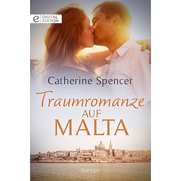 Traumromanze auf Malta, Catherine Spencer