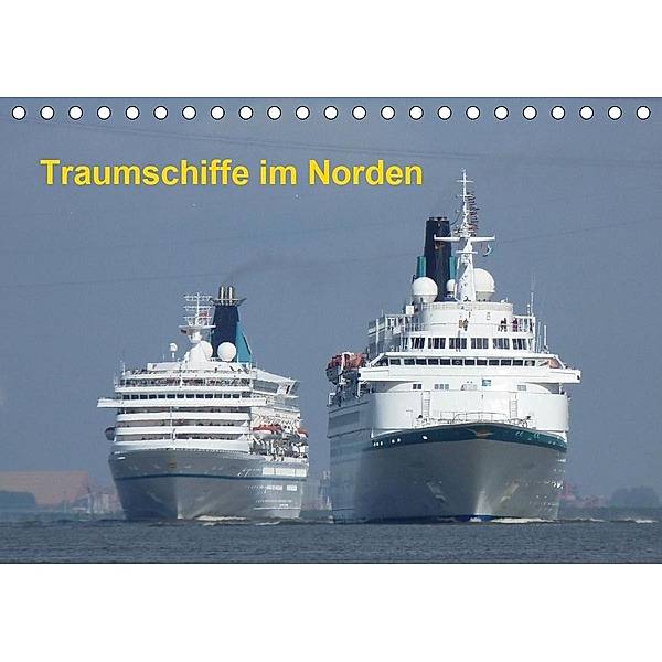 Traumschiffe im Norden (Tischkalender 2021 DIN A5 quer), Frank Sibbert