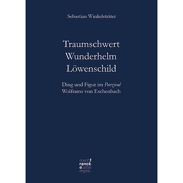 Traumschwert - Wunderhelm - Löwenschild, Sebastian Winkelsträter