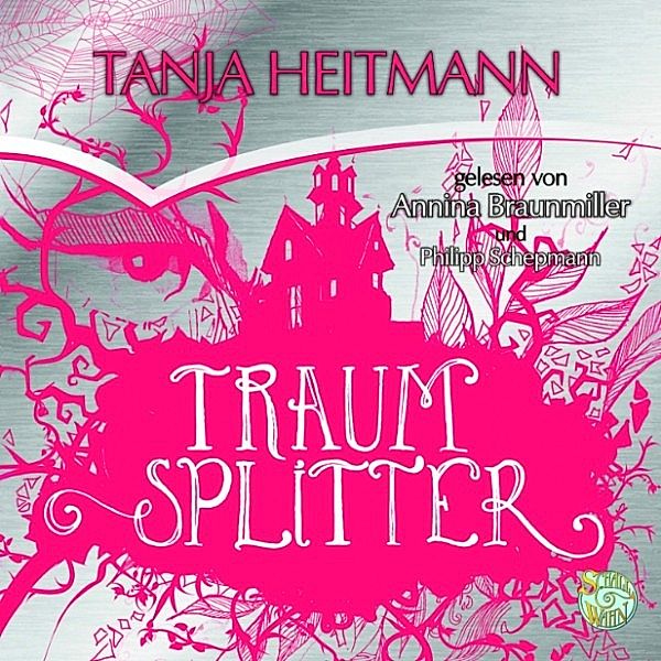 Traumsplitter, Tanja Heitmann