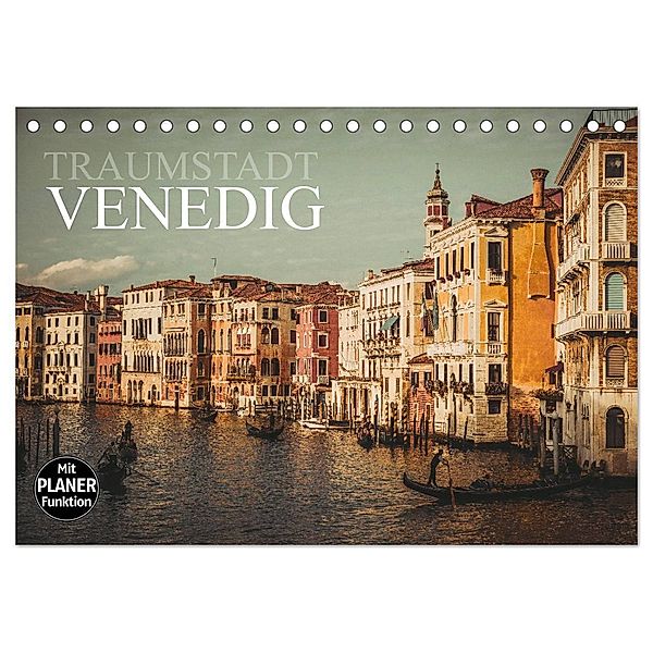 Traumstadt Venedig (Tischkalender 2024 DIN A5 quer), CALVENDO Monatskalender, Dirk Meutzner