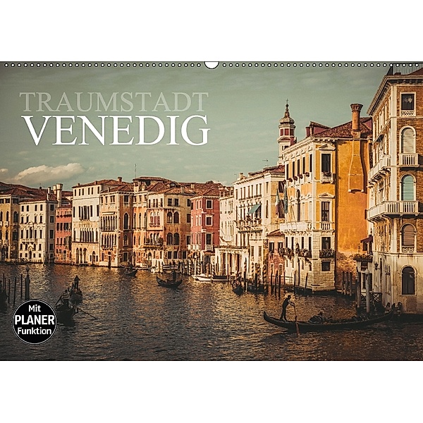 Traumstadt Venedig (Wandkalender 2018 DIN A2 quer), Dirk Meutzner